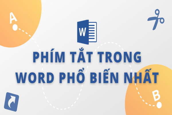 Các phím tắt Word nên biết cho thi chứng chỉ tin học 2025